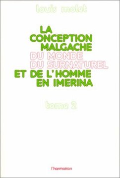 La conception malgache du monde du surnaturel et de l'homme (eBook, PDF) Cover La conception malgache du monde du surnaturel et de l'homme (eBook, PDF)
