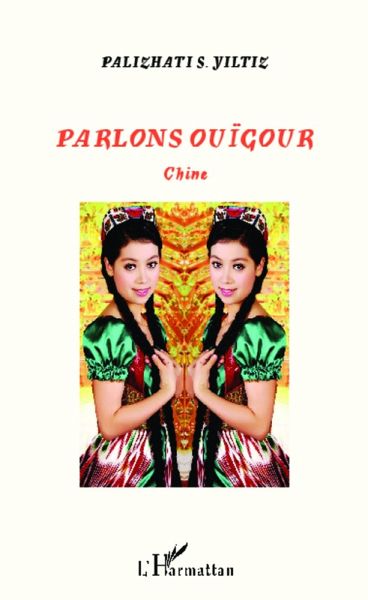 Parlons ouïgour (eBook, PDF) Parlons ouïgour (eBook, PDF)