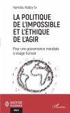 La politique de l'impossible et l'éthique de l'agir (eBook, PDF)