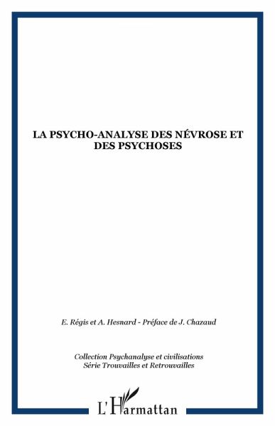 La psycho-analyse des névroses et des psychoses (eBook, PDF)
