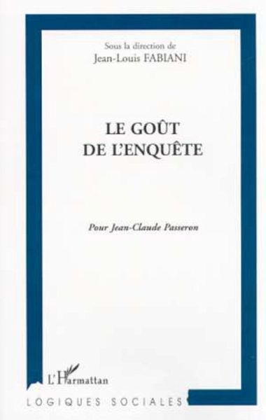 LE GOÛT DE L'ENQUÊTE (eBook, PDF)