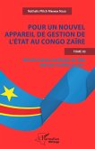 Pour un nouvel appareil de gestion de l'Etat au Congo Zaïre (eBook, PDF)