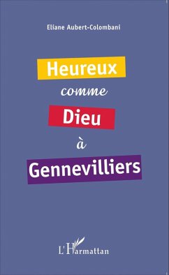 Cover Heureux comme Dieu à Gennevilliers (eBook, PDF)