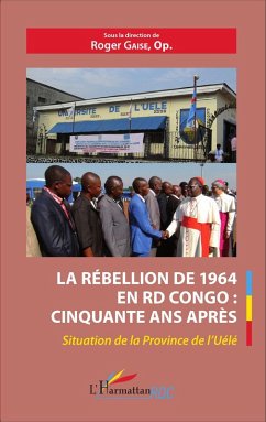 Cover La rébellion de 1964 en RD Congo : cinquante ans après (eBook, PDF)