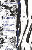 Ombres de l'éclat (eBook, PDF)