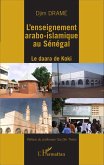 L'enseignement arabo-islamique au Sénégal (eBook, PDF)