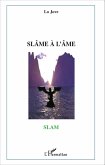 Slâme à l'âme (eBook, PDF)