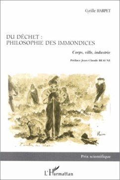 DECHET (DU) / PHILOSOPHIE DES IMMONDICES (eBook, PDF) - Harpet