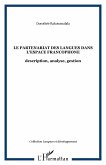 Le partenariat des langues dans l'espace francophone (eBook, ePUB) Le partenariat des langues dans l'espace francophone (eBook, ePUB)