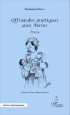 Offrandes poétiques aux Mères (eBook, PDF)