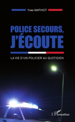 Cover Police secours, j'écoute (eBook, PDF)