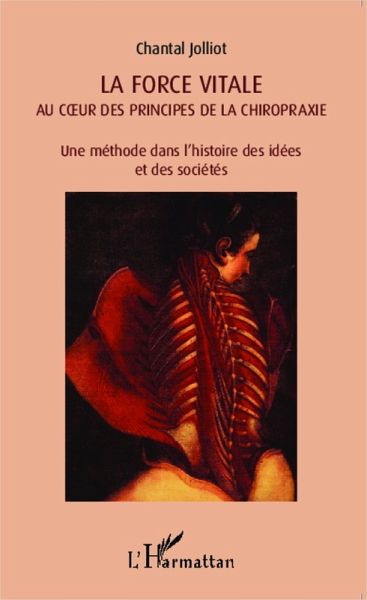La force vitale au coeur des principes de la chiropraxie (eBook, PDF)