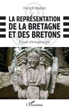 La représentation de la Bretagne et des Bretons (eBook, ePUB) - Babel