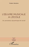L'oeuvre musicale à l'école (eBook, ePUB)
