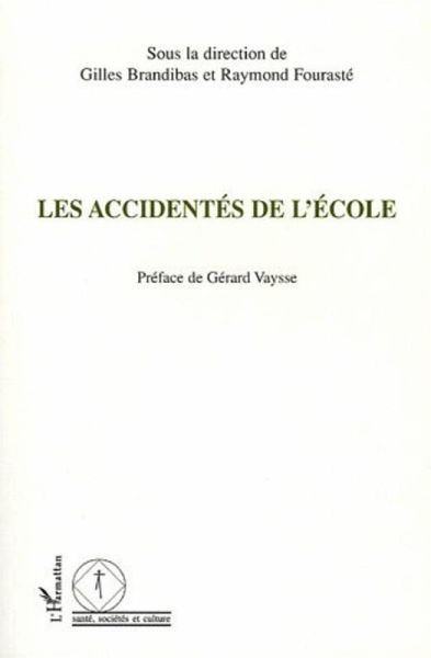 Les accidentés de l'école (eBook, ePUB)