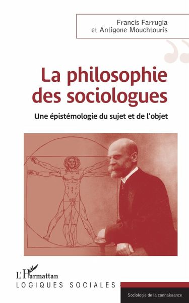 PHILOSOPHIE DES SOCIOLOGUES (LA) (eBook, ePUB) PHILOSOPHIE DES SOCIOLOGUES (LA) (eBook, ePUB)