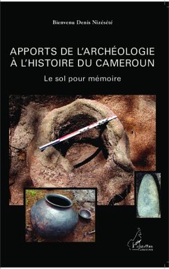 Cover Apports de l'archéologie à l'histoire du Cameroun (eBook, PDF)