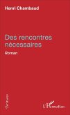 Des rencontres nécessaires (eBook, PDF)