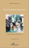 Tenir la traînée d'un astre (eBook, PDF)
