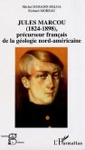 JULES MARCOU (1825-1898), précurseur français de la géologie nord-américaine (eBook, PDF)