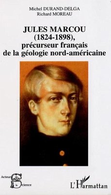 Cover JULES MARCOU (1825-1898), précurseur français de la géologie nord-américaine (eBook, PDF)