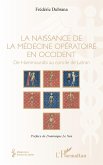 La naissance de la médecine opératoire en occident (eBook, ePUB)