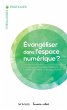 Évangéliser dans l'espace numérique?... - Bild 1