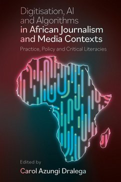 Cover Digitisation, AI and Algorithms in African Journalism and Media Contexts (eBook, ePUB)