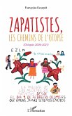 Zapatistes, les chemins de l'utopie (eBook, ePUB)