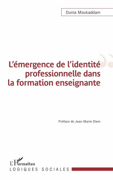L'émergence de l'identité professionnelle dans la formation enseignante (eBook, ePUB)