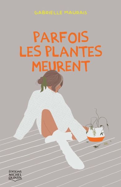 Parfois les plantes meurent (eBook, ePUB)