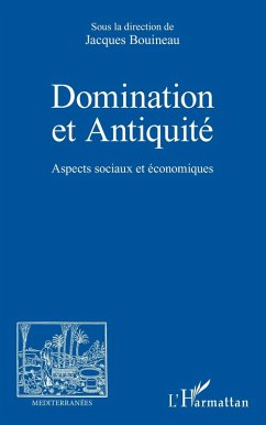 Domination et Antiquité (eBook, ePUB) - Bouineau