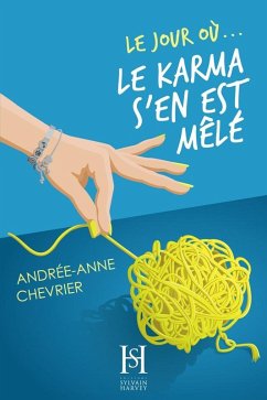 Cover Le jour où le karma s'en est mêlé (eBook, ePUB)