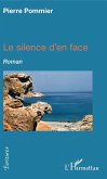 Le silence d'en face (eBook, ePUB) Le silence d'en face (eBook, ePUB)