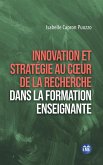 Innovation et stratégie au coeur de la recherche dans la formation enseignante (eBook, ePUB)