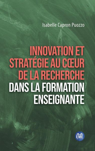 Innovation et stratégie au coeur de la recherche dans la formation enseignante (eBook, ePUB)