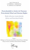 Postcolonialité et droits de l'homme. Etudes africaines et postcoloniales Tome 1 (eBook, ePUB)