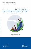 Les entrepreneurs libanais à São Paulo et leur réussite économique et sociale (eBook, ePUB)