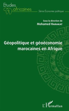 Cover Géopolitique et géoéconomie marocaines en Afrique (eBook, ePUB)