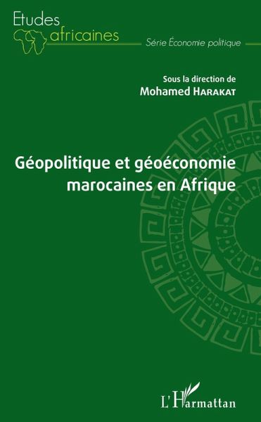Géopolitique et géoéconomie marocaines en Afrique (eBook, ePUB)