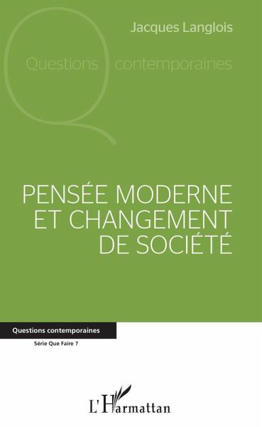 Pensée moderne et changement de société (eBook, ePUB)