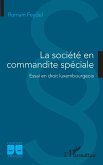 La société en commandite spéciale (eBook, ePUB)