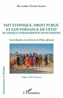 Cover Fait ethnique, droit public et gouvernance de l'État en Afrique Subsaharienne francophone (eBook, ePUB)