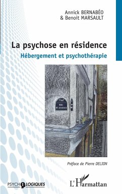 Cover La psychose en résidence (eBook, ePUB)