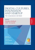Digital Cultures, Innovation and Startup (eBook, ePUB) Digital Cultures, Innovation and Startup (eBook, ePUB)