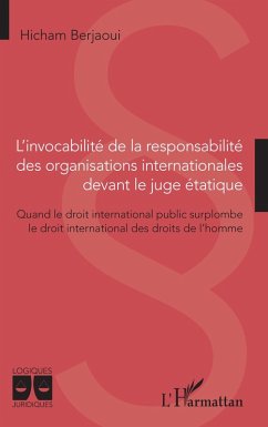Cover L'invocabilité de la responsabilité des organisations internationales devant le juge étatique (eBook, PDF)