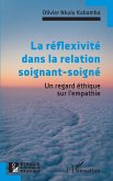 La réflexivité dans la relation soignant-soigné (eBook, PDF)