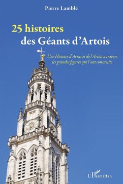 25 histoires des Géants d'Artois (eBook, ePUB) - Lamble