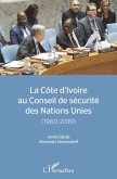 La Côte d'Ivoire au conseil de sécurité des Nations Unies (eBook, ePUB)
