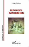 Tout est foutu, réjouissons-nous (eBook, PDF)
